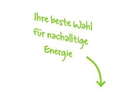 Ihre beste Wahl fuer Nachhaltige Energie